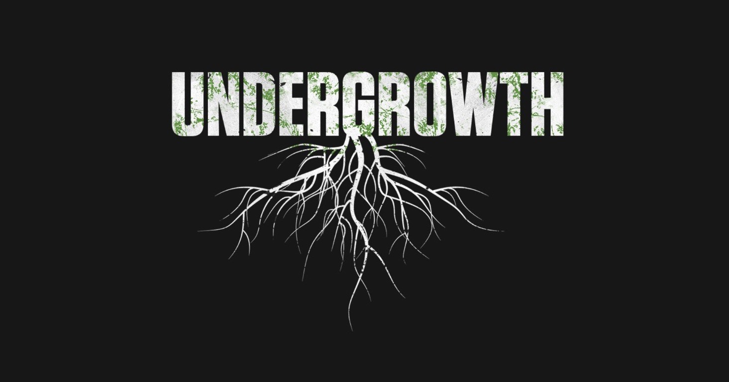 Undergrowth